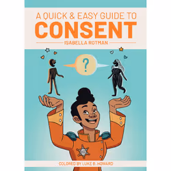 ISBN A Quick &amp; Easy Guide to Consent, société, Anglais, Livre broché, 80 pages