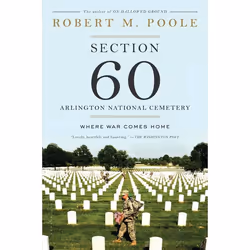 ISBN Section 60: Arlington National Cemetery (Where War Comes Home), Anglais, Livre broché, 256 pages
