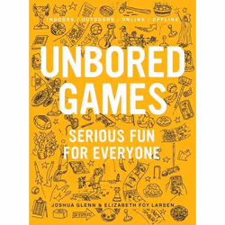 ISBN UNBORED Games (Serious Fun for Everyone), Anglais, Livre broché, 176 pages
