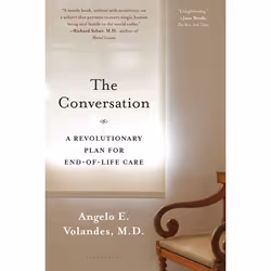 ISBN The Conversation (A Revolutionary Plan for End-of-Life Care), Anglais, Livre broché, 240 pages