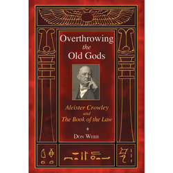 ISBN Overthrowing the Old Gods, Anglais, Livre de poche, 352 pages