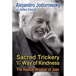 ISBN Sacred Trickery and the Way of Kindness, Anglais, Livre de poche, 192 pages