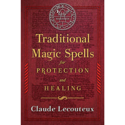 ISBN Traditional Magic Spells for Protection and Healing Couverture rigide