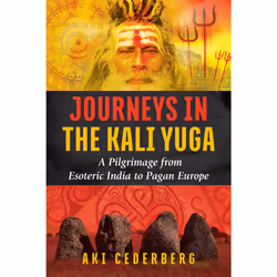 ISBN Journeys in the Kali Yuga, Anglais, Livre de poche, 200 pages
