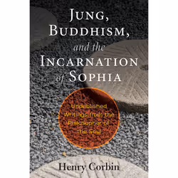 ISBN Jung, Buddhism, and the Incarnation of Sophia, Psychologie, Anglais, Livre broché, 208 pages