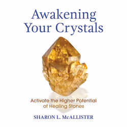 ISBN Awakening Your Crystals, Santé, esprit et corps, Anglais, Livre broché, 176 pages