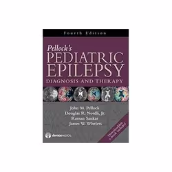 ISBN Pellock's Pediatric Epilepsy: Diagnosis and Therapy, Santé, esprit et corps, Anglais, Couverture rigide, 1200 pages