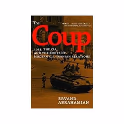 ISBN Coup: 1953, the CIA, and the Roots of Modern U.S.-Iranian Relations, politique, Anglais, 304 pages