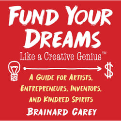 ISBN Fund Your Dreams Like a Creative Genius livre Business & finance Anglais Livre broché 160 pages