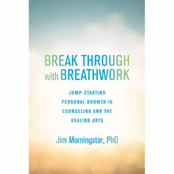 ISBN Break Through with Breathwork, Livre broché, 224 pages