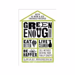 ISBN Green Enough, Santé, esprit et corps, Anglais, Couverture rigide, 256 pages