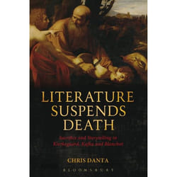ISBN Literature Suspends Death (Sacrifice and Storytelling in Kierkegaard, Kafka and Blanchot) livre Anglais Livre broché 176 pages