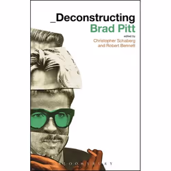 ISBN Deconstructing Brad Pitt, Anglais, Livre broché, 296 pages