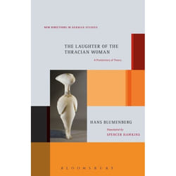 ISBN The Laughter of the Thracian Woman (A Protohistory of Theory)