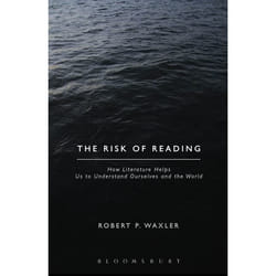 ISBN The Risk of Reading (How Literature Helps Us to Understand Ourselves and the World)