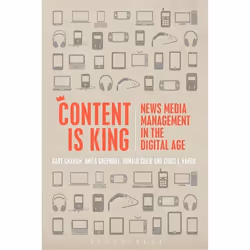 ISBN Content is King (News Media Management in the Digital Age), Anglais, Livre broché, 256 pages