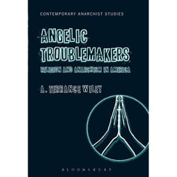 ISBN Angelic Troublemakers (Religion and Anarchism in America) livre Education Anglais