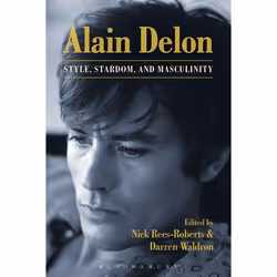 ISBN Alain Delon (Style, Stardom and Masculinity), Anglais, Couverture rigide, 216 pages