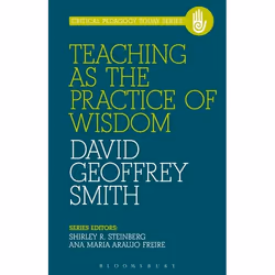 ISBN Teaching as the Practice of Wisdom, Anglais, Couverture rigide, 240 pages