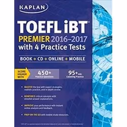 ISBN Kaplan TOEFL IBT Premier 2017 with 4 Practice Tests : Book + CD + Online + Mobile, Education, Anglais, Livre broché