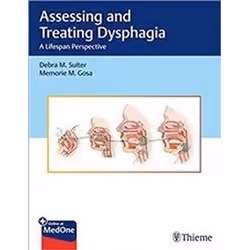 ISBN Assessing and Treating Dysphagia : A Lifespan Perspective, Education, Anglais, Couverture rigide