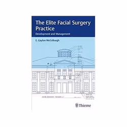 ISBN Elite Facial Surgery Practice: Development and Management, Santé, esprit et corps, Anglais