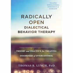 Hachette UK Radically Open Dialectical Behavior Therapy, Anglais, Couverture rigide, 600 pages