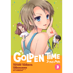 ISBN Golden Time Vol. 3, Anglais, Livre broché, 180 pages