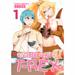 ISBN My Girlfriend is a T-Rex Vol. 1, Anglais, Livre broché, 180 pages