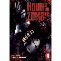 ISBN Hour of the Zombie Vol. 4, Anglais, Livre broché, 180 pages