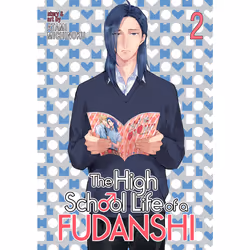 ISBN The High School Life of a Fudanshi Vol. 2, Anglais, Livre broché, 180 pages