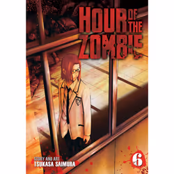 ISBN Hour of the Zombie Vol. 6, Anglais, Livre broché, 180 pages