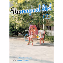 ISBN Unmagical Girl Vol. 2, Anglais, Livre broché, 180 pages