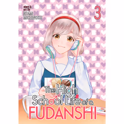ISBN The High School Life of a Fudanshi Vol. 3, Anglais, Livre broché, 180 pages