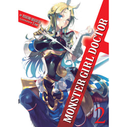 ISBN Monster Girl Doctor (Light Novel) Vol. 2