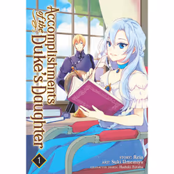 ISBN Accomplishments of the Duke's Daughter (Manga) Vol. 1, Anglais, Livre broché, 180 pages