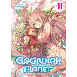 ISBN Clockwork Planet (Light Novel) Vol. 3