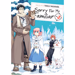 ISBN Sorry For My Familiar Vol. 3, Anglais, Livre broché, 180 pages