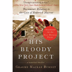 ISBN His Bloody Project, fiction litéraire, Anglais, Livre broché, 264 pages