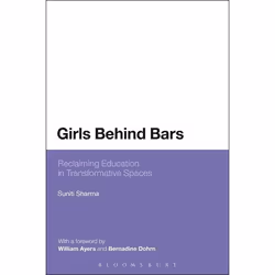 ISBN Girls Behind Bars (Reclaiming Education in Transformative Spaces), Anglais, Livre broché, 256 pages
