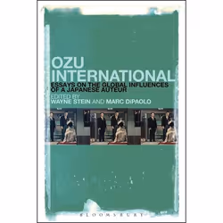 ISBN Ozu International (Essays on the Global Influences of a Japanese Auteur), Anglais, Couverture rigide, 224 pages