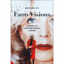 ISBN Euro-Visions (Europe in Contemporary Cinema), Anglais, Livre broché, 200 pages