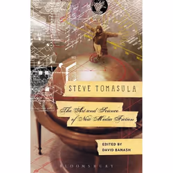 ISBN Steve Tomasula: The Art and Science of New Media Fiction, Anglais, Livre broché, 344 pages