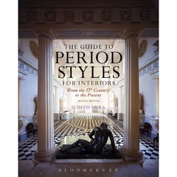 ISBN The Guide to Period Styles for Interiors (From the 17th Century to the Present), Anglais, Livre broché, 496 pages