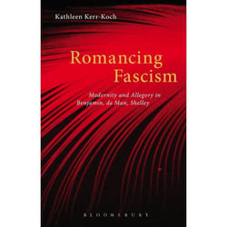 ISBN Romancing Fascism (Modernity and Allegory in Benjamin, de Man, Shelley) livre Anglais Livre broché 240 pages