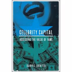 ISBN Celebrity Capital (Assessing the Value of Fame), Anglais, Livre broché, 264 pages