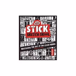 ISBN Stick Sketch School: Mastering the Art of the Stick Figure, Art & design, Anglais, Livre broché, 144 pages