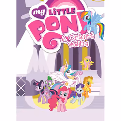ISBN My Little Pony: A Canterlot Wedding, Anglais, Livre broché, 128 pages