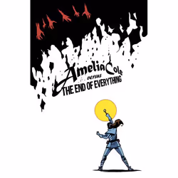 ISBN Amelia Cole Versus the End of Everything, Fiction, Anglais, Livre broché, 120 pages