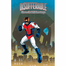 ISBN Insufferable, Vol. 4: Home Field Advantage, Fiction, Anglais, Livre broché, 100 pages